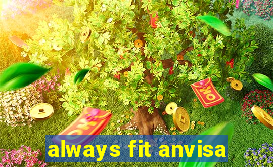 always fit anvisa